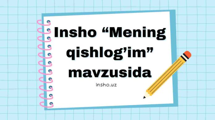 Insho “Mening qishlog’im” mavzusida