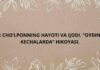 CHO’LPONNING HAYOTI VA IJODI. “OYDIN KECHALARDA” HIKOYASI.