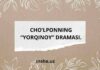 CHO’LPONNING “YORQINOY” DRAMASI.